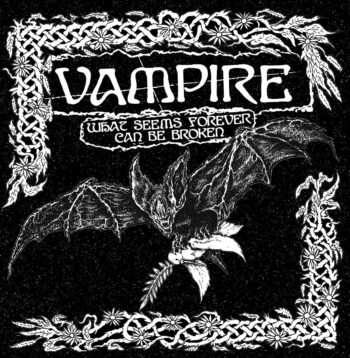 Vampire – what seems Forever can be broken LP